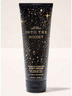 Крем для тіла Into The Night від Bath and Body Works